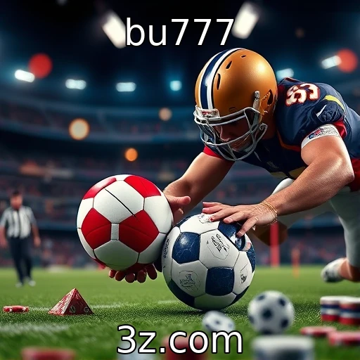 bu777 Apostas esportivas: Como analisar partidas e aumentar suas chances de ganhar